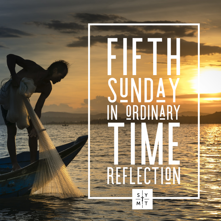 Fifth Sunday in Ordinary Time Shrewsbury Youth Mission Team